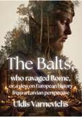 The Balts who ravaged Rome (fb2)